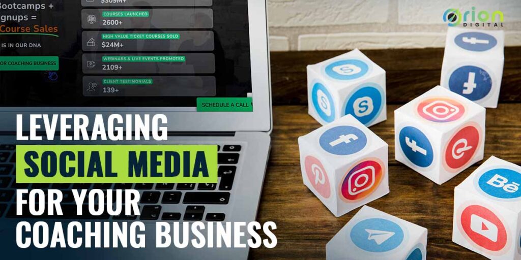 Leveraging Social Media for Your Coaching Business